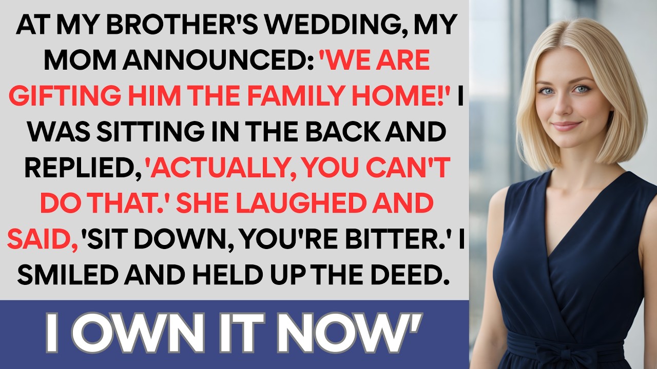 Mom Announced “We Are Gifting Him the Home” at the Wedding — I Held Up the Deed: “I Control It Now”