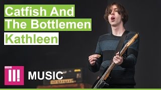 CATFISH AND THE BOTTLEMEN -  Kathleen | T in the Park 2015