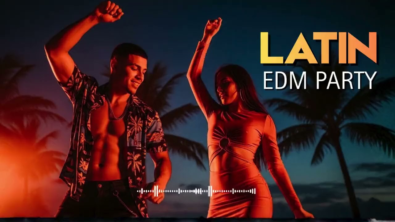 Latin EDM Summer Party 🌞 Reggaeton Dance Mix