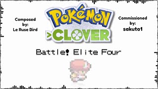 Battle! Elite Four - Remastered - Pokémon Clover (JustRyland Arrangement)