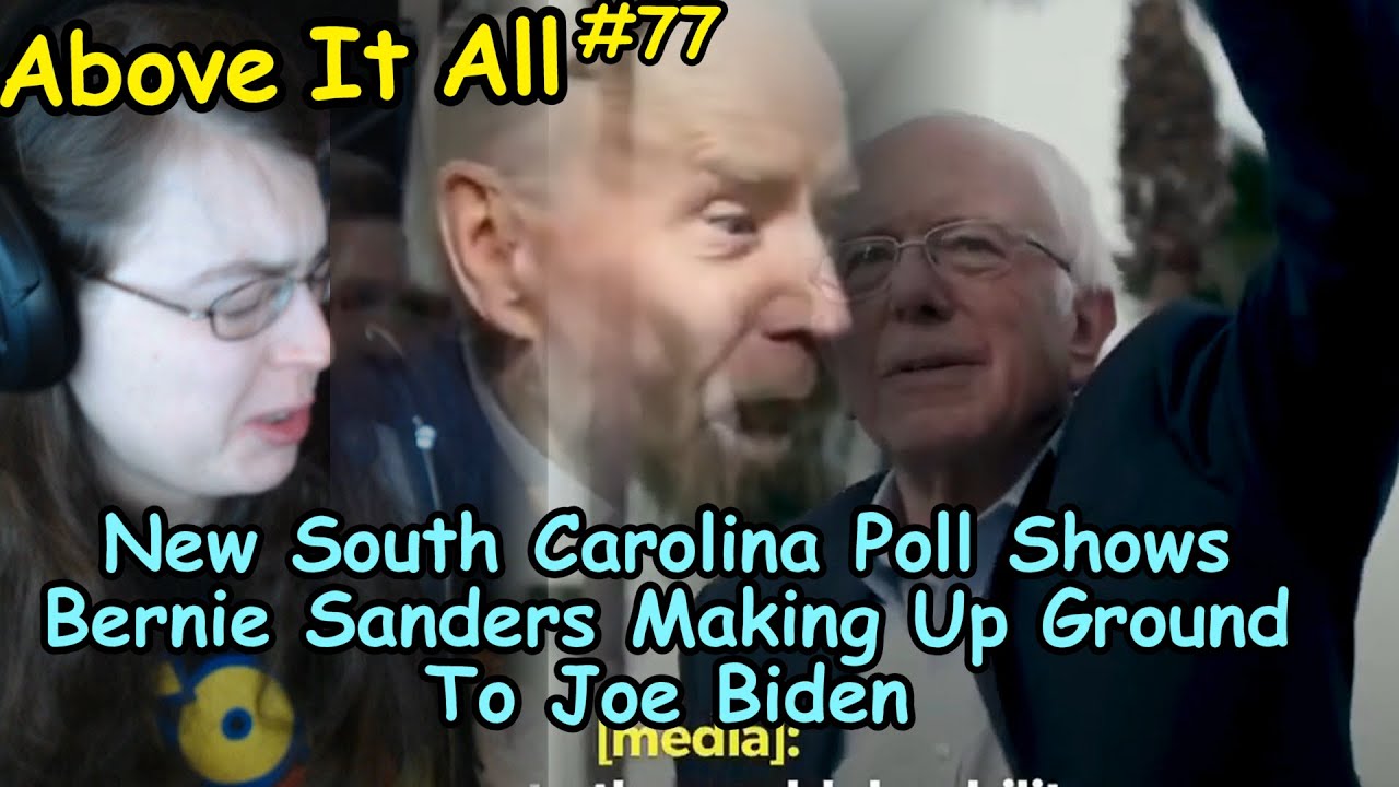 New South Carolina Poll Shows Bernie Sanders Making Up Ground To Joe ...