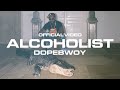 Dopebwoy ALCOHOLIST Official Video mp3