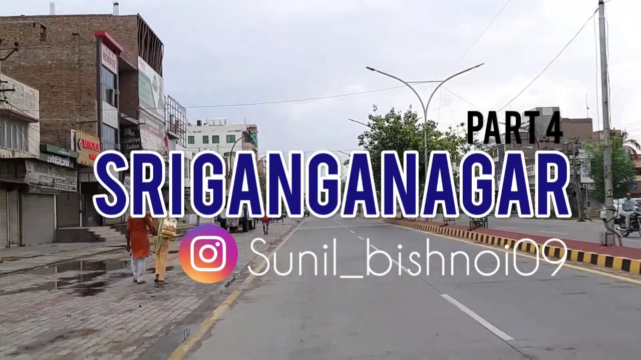 Sri Ganganagar part4 YouTube