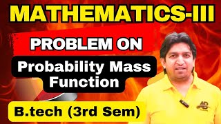 problems on probability mass function, probability mass function discrete random variable
