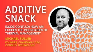 Inside Conflux: How AM Pushes the Boundaries of Thermal Management