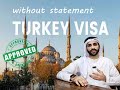 Turkey visa without bank statment  from dubai