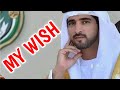 My wish  poetry by sheikh hamdan  poem by fazza