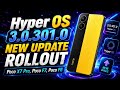 HyperOS 3.0.301.0 New Update Arrives for POCO X7 Pro, F7 &amp; F6 🔥