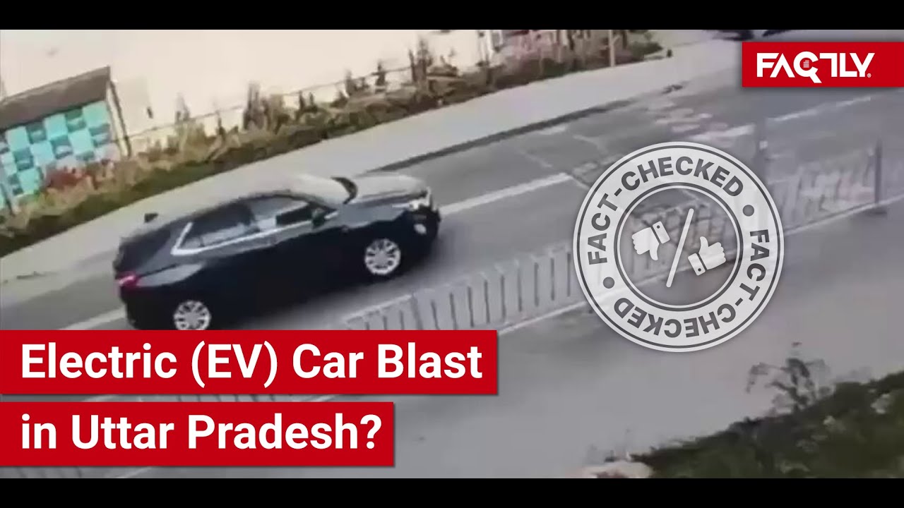 Ev Exploding FACT CHECK: Does Viral Video Show Electric (EV) Car Exploding in Uttar ...