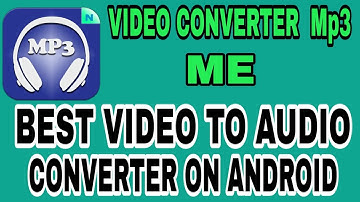 Best Video to Audio Converter on Android || Convert Mp3 free hindi