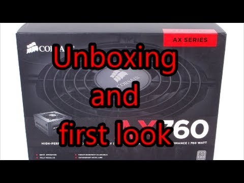 Corsair AX760 unboxing and first look. - YouTube