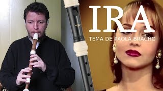 Video thumbnail of "Ira - A Usurpadora - Notas para flauta doce"