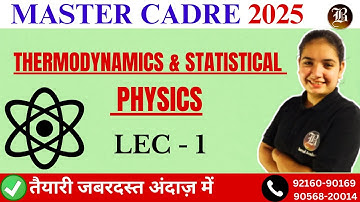 Master Cadre Physics | Thermodynamics and Statistical Physics | Lec 01 l Bansal Academy | 2025