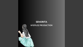 SENORITA