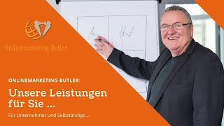 Onlinemarketing-Butler - Was können wir für Sie tun?