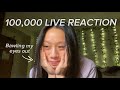 100000 subs live reaction emotional