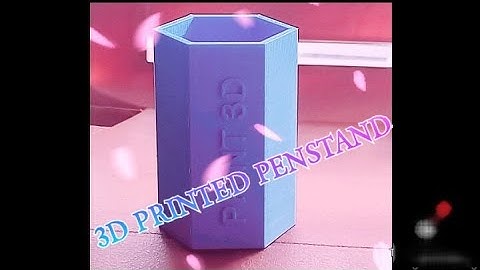 3D PRINTED PEN STAND by FreeCAD