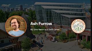 My Slow Return to a Swift Career - Ash Furrow | Swift Rockies 2026 News