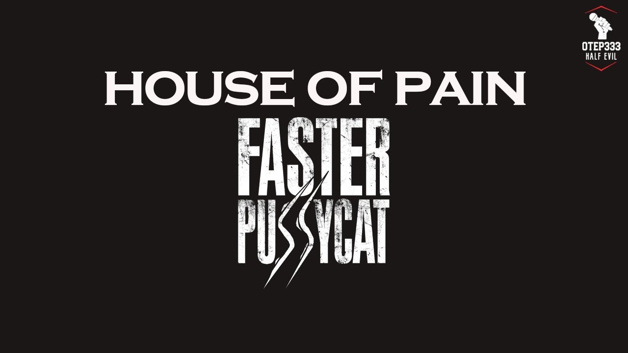Faster Pussycat | House Of Pain 🎤HQ Karaoke🎤 Faster Pussycat | House Of Pain 🎤HQ Karaoke🎤