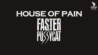 Faster Pussycat | House Of Pain 🎤HQ Karaoke🎤