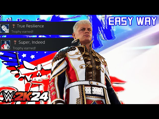 WWE 2K24 - True Resilience/Super, Indeed (Trophy/Achievement) | Easy Way class=