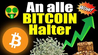 MEGA CHANCE! Start des nächsten BULL-RUN für Bitcoin! (Bitcoin Millionäre werden JETZT gemacht )