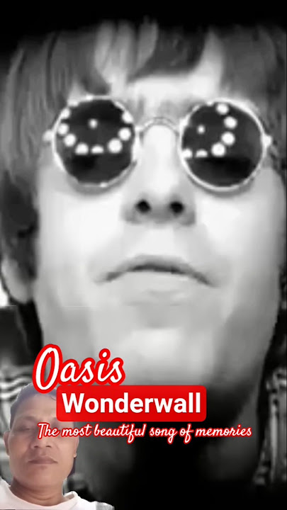 Wonderwall ▶️ Oasis