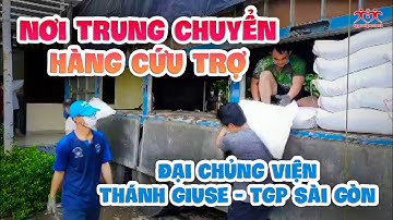 Đại Chủng viện Thánh Giuse Sài Gòn: NƠI TRUNG CHUYỂN HÀNG CỨU TRỢ | Hãy đến mà xem