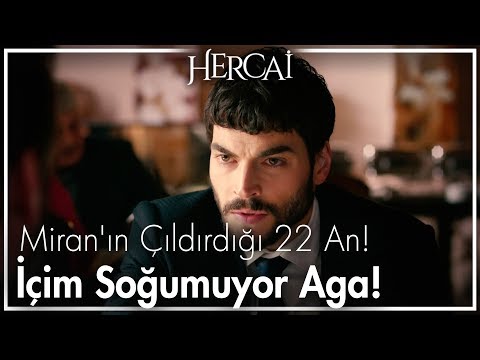 Miran'ın çıldırdığı 22 an!