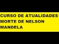 Nelson Mandela Ex-presidente África do Sul Regime segregação DISCRIMINAÇÃO racial negros apartheid