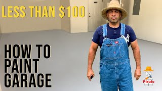 How to paint your garage floor | DIY how to fix garage for less than $100 | Pirulo Trabaja