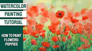 WATERCOLOR Painting TUTORIAL - How to Paint Flowers: POPPIES