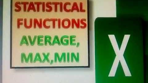 STATISTICAL FUNCTIONS AVERAGE,MAX,MIN IN EXCEL