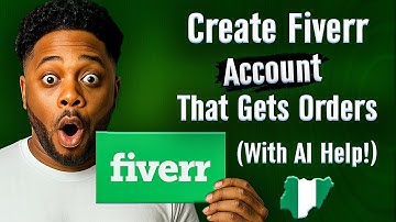 Episode 2: How to Create a Fiverr Account With AI – Step-by-Step Guide for Nigerians