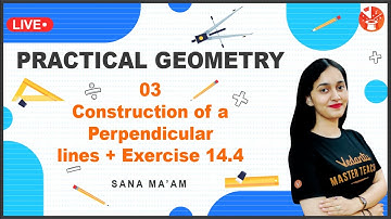 Practical Geometry L-3 | Construction of a Perpendicular Lines & Exercise 14.4 | V Mathemagicians