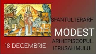 SAINT HIERARCH MODEST, ARCHBISHOP OF JERUSALEM - December 18