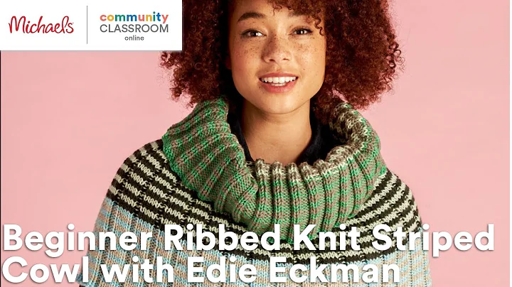 Online Class: Beginner Ribbed Knit Striped Cowl wi...