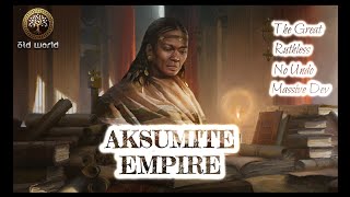 Download Lagu OLD WORLD: Aksumite Empire - THE GREAT+++ Difficulty MP3