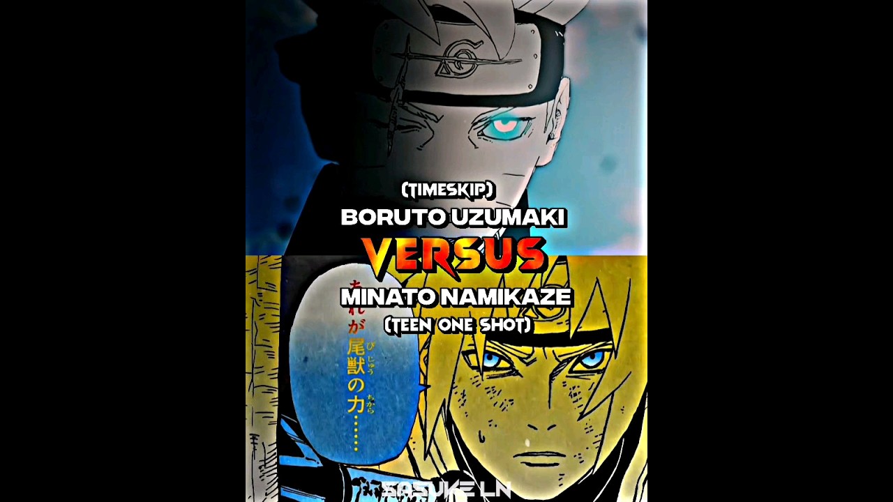 Boruto (TIMESKIP) vs Minato (ONE SHOT)