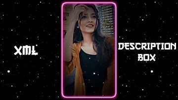 PAL PAL DIL KE PASS 💖🤕 || NEW XML FILE 🎟️🦋 || NEW TREND XML 👀💥 || NEW TREND 💦 || #alight_motion #xml