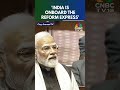 India Is Onboard The Reform Express: PM Modi | PM Modi Speech | N18S