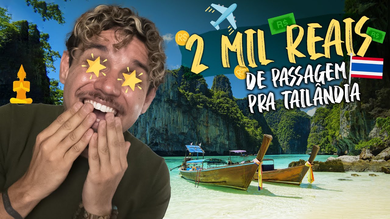 Como consegui achar passagem aérea por 2 mil Reais para a Tailândia ...