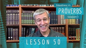 Studies in Proverbs | Chapter 3 | Lesson 13