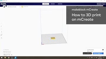 Makeblock mCreate -- How to 3D print on mCreate