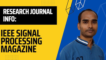 Research Journal Info: IEEE Signal Processing Magazine, IEEE