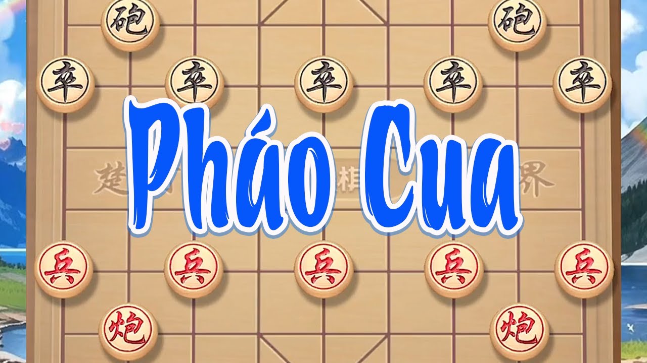 Pháo Cua: Pháo đi ngang nhưng ý đồ rất sâu, từng bước bào mòn thế đứng của đối phương.