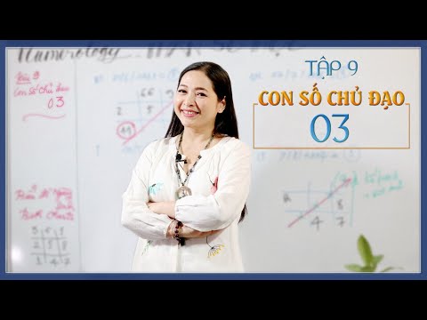 Tập 9: Con Số Chủ Đạo 03