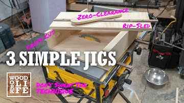 3 Simple Jigs to get Professional Results from any Table Saw | Shop Tips