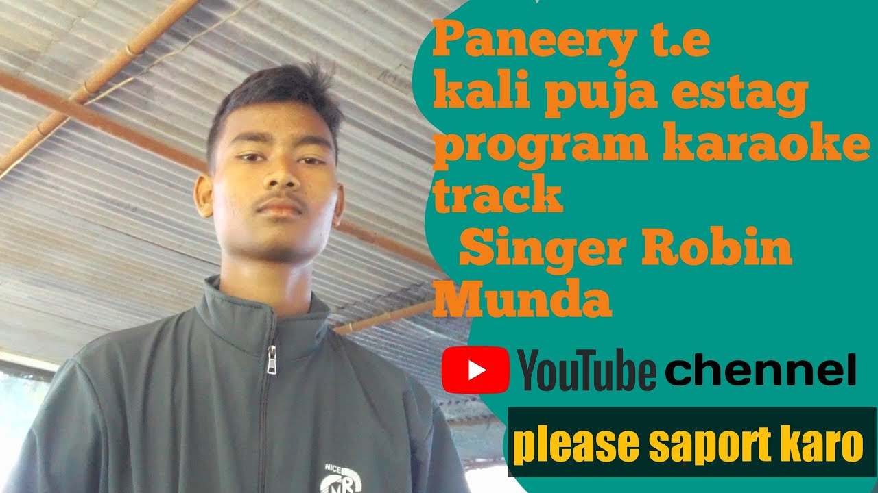 Torch leike adivasi song karaoke track singer Robin Munda paneery t.e estag program YouTube