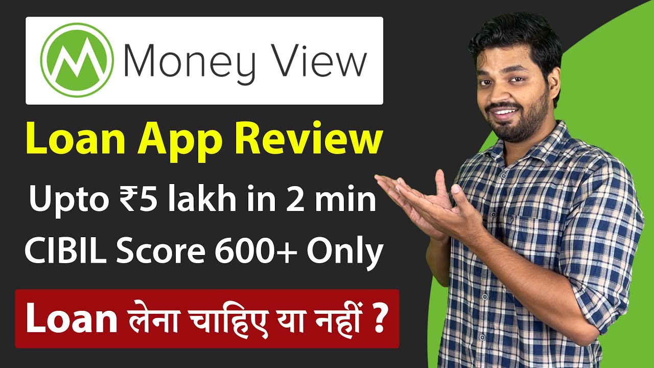 Money View Personal Loan App Review Upto ₹5 Lakh in 2 Min? CIBIL 600